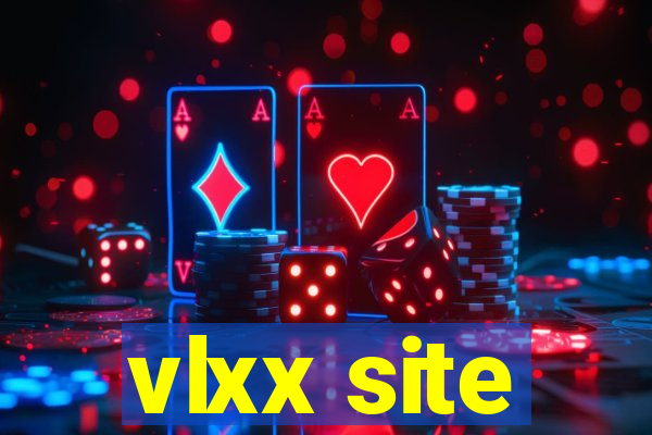 vlxx site